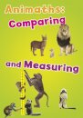 Animaths: Comparing and Measuring