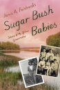 Sugar Bush Babies