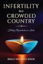 Infertility in a Crowded Country