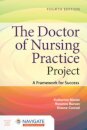 The Doctor of Nursing Practice Project: a Framework for Success