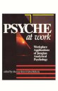 Psyche at Work