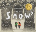 Who Will Make the Snow