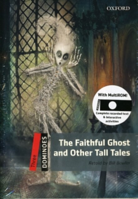 Dominoes, New Edition 3: The Faithful Ghost and Other Tall Tales MultiROM Pack
