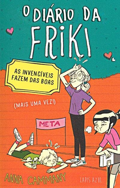 O Diário da Friki-Os Invencíveis Fazem das Boas (Mais Uma Vez!) Vol. 2