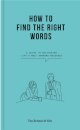 How to Find the Right Words