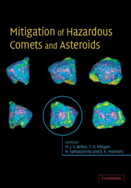 Mitigation of Hazardous Comets and Asteroids