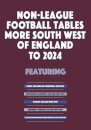 Non-League Football Tables - More South West of England to 2024