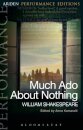 Much Ado About Nothing: Arden Performance Editions