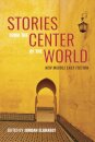 Stories from the Center of the World