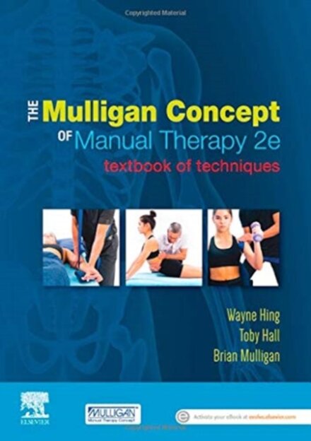 The Mulligan Concept of Manual Therapy