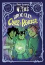 Witches Of Brooklyn: Curse And Reverse