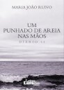 Um Punhado de Areia nas Mãos: Diário II