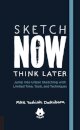 The Urban Sketching Handbook Sketch Now Think Late