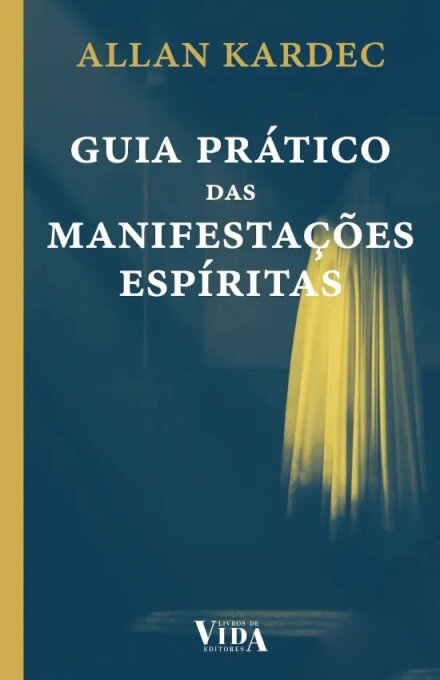 Guia Prático das Manifestações Espíritas