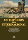 Os Impérios do Internacional