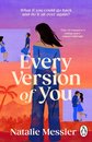 Every Version Of You