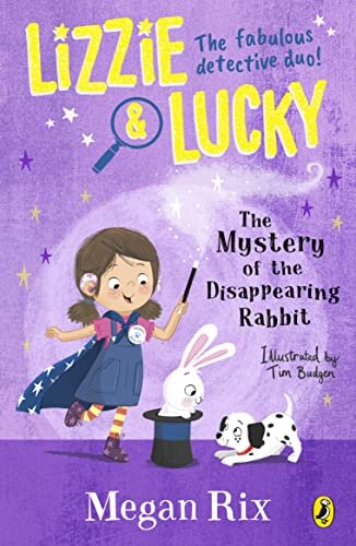 Lizzie And Lucky: The Mystery Of The Disappearing