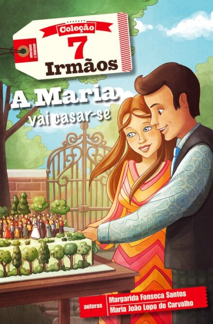 A Maria Vai Casar-se - 7 Irmãos