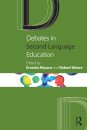 Debates in Second Language Education