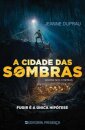 A Cidade Das Sombras