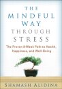 The Mindful Way through Stress