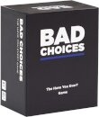 Bad Choices