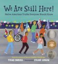 We Are Still Here!