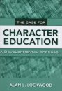 The Case for Character Education