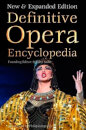 Definitive Opera Encyclopedia