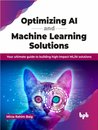 Optimizing AI and Machine Learning Solutions