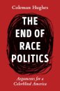 The End of Race Politics