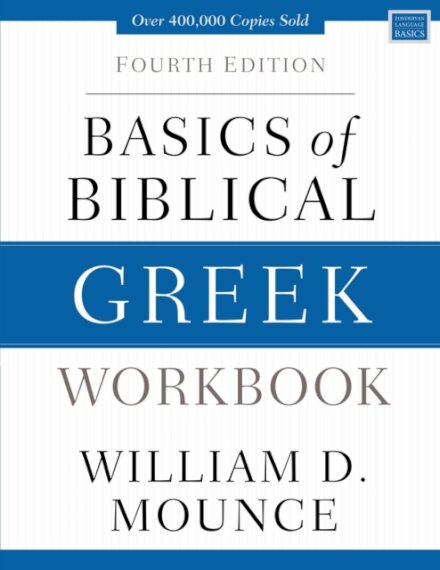 Basics of Biblical Greek Workbook