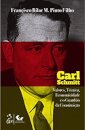 Carl Schmitt - Valores, Técnica, Economicidade e o Guardião da Constituição