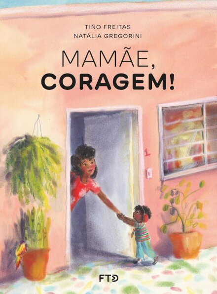 Mamãe, Coragem!