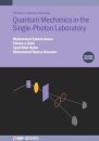 Quantum Mechanics in the Single-Photon Laboratory (Second Edition)