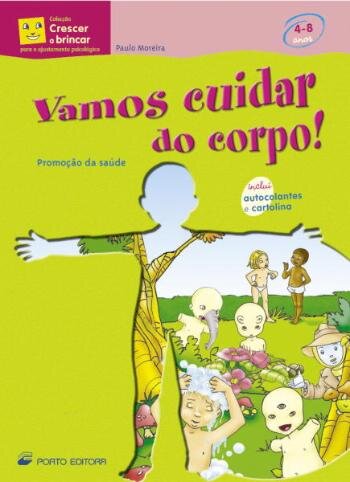 Vamos cuidar do corpo! - 4-8 Anos