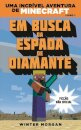 Minecraft Em Busca Da Espada De Diamante