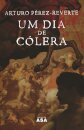 Um Dia De Cólera