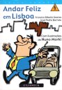 Andar Feliz Em Lisboa