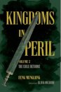 Kingdoms in Peril, Volume 2