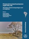 Paisajes de la campana pampeana (siglos XIX y XX): Abordajes desde la Arqueologia rural en Argentina