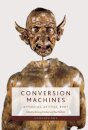 Conversion Machines