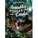 O Maestro, O Cuco e a Lenda