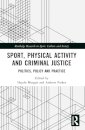 Sport, Physical Activity and Criminal Justice