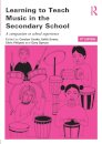 Learning to Teach Music in the Secondary School