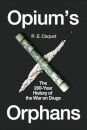 Opium’s Orphans