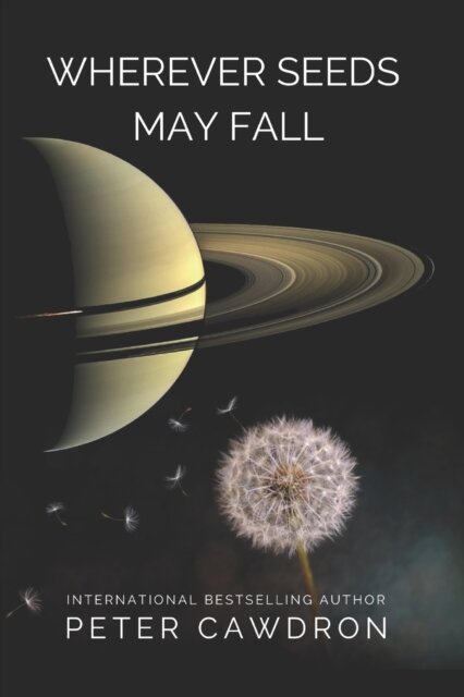 Wherever Seeds May Fall