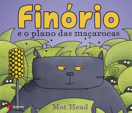 Finório E O Plano Das Maçarocas