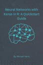 Neural Networks with Keras in R