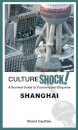 Cultureshock! Shanghai